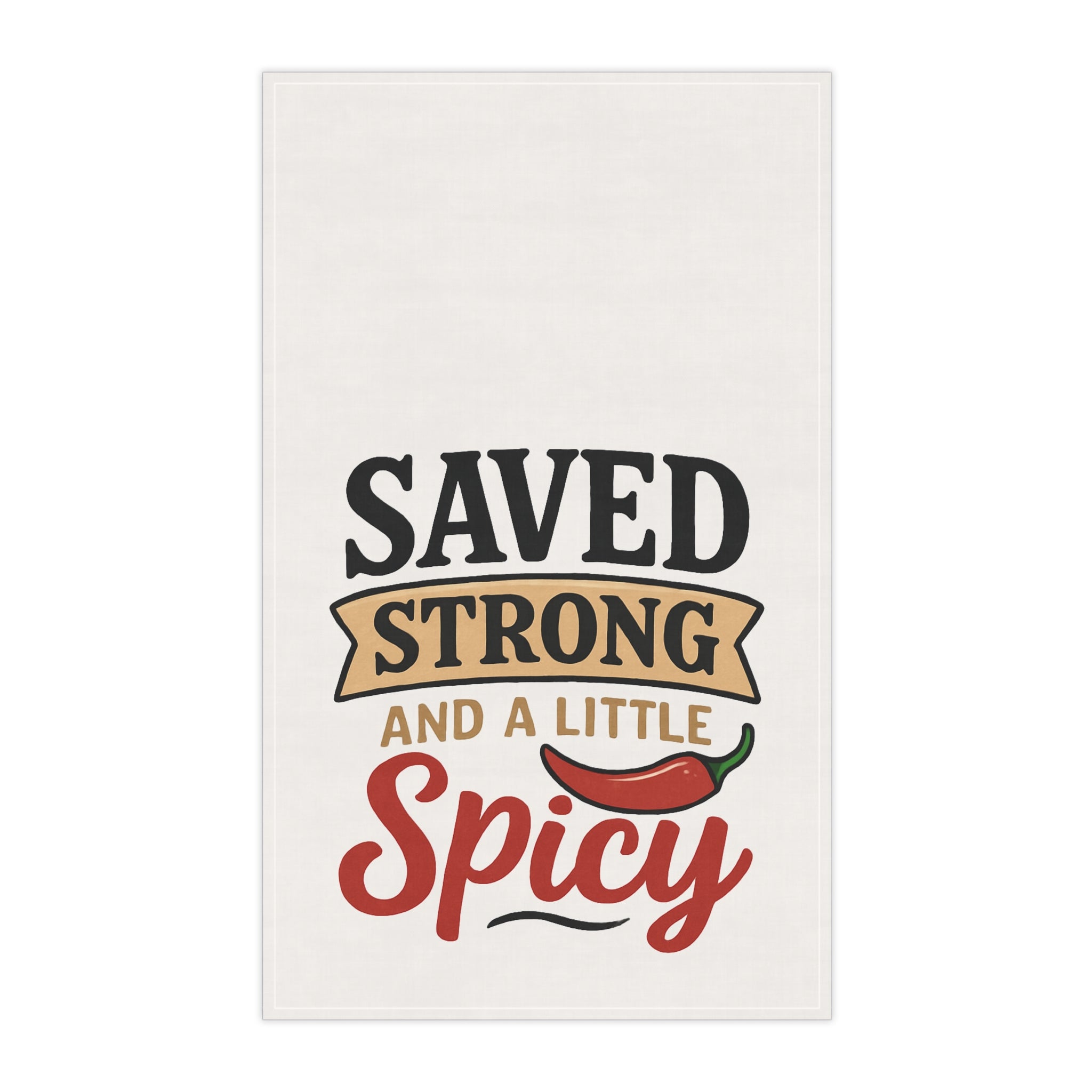 Saved, Strong, and a Little Spicy Shirt | Faith & Fire Apparel – The Bougie Pumpkin Boutique