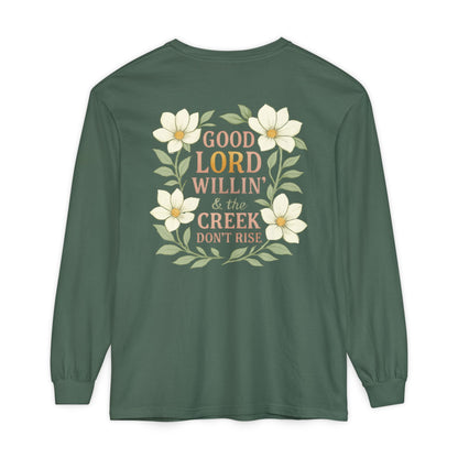 Long Sleeve T-Shirt - Good Lord Willing and the Creek Don't Rise Design - The Bougie Pumpkin Boutique