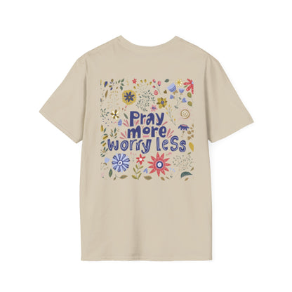 Pray More Worry Less Christian T-Shirt