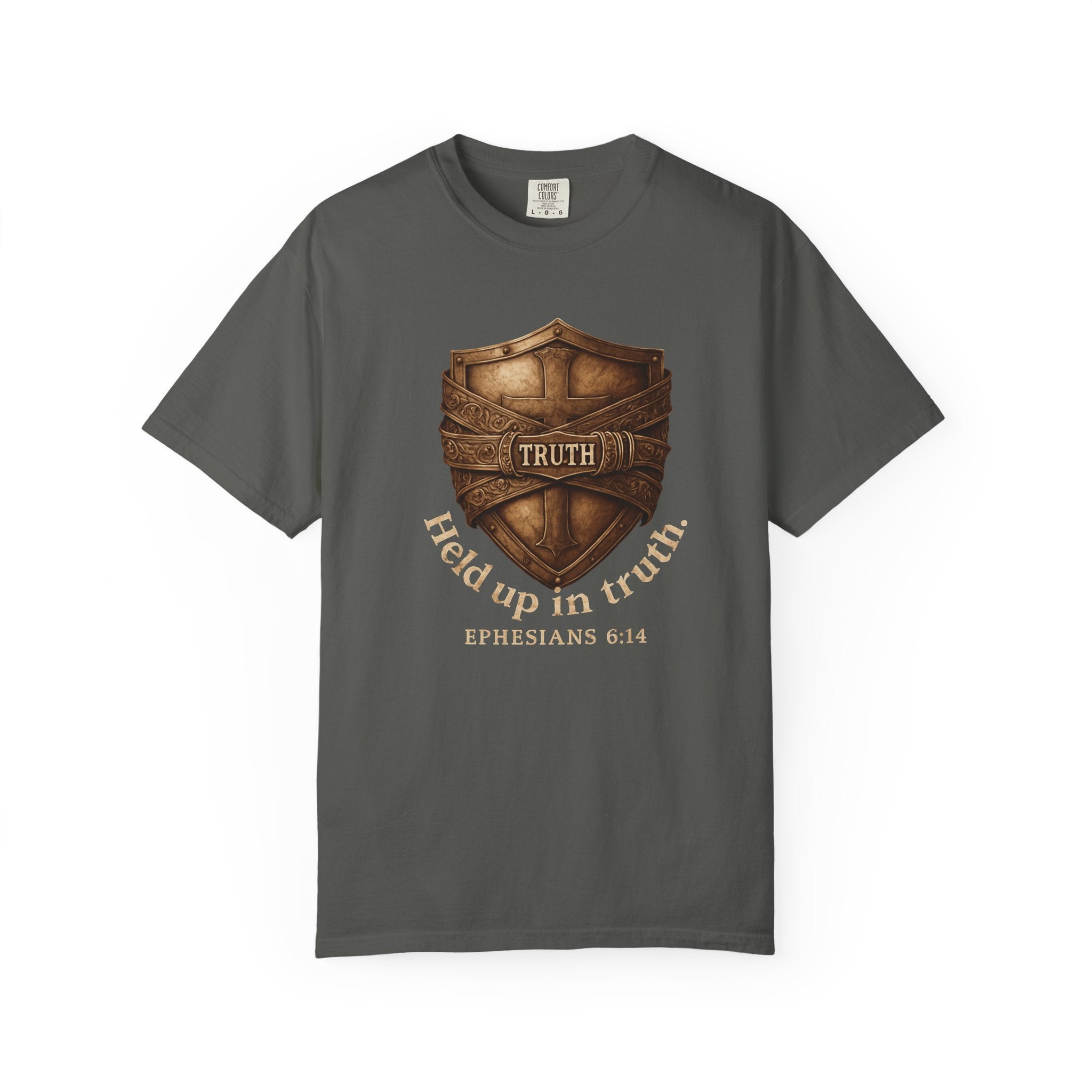 Truth Shield T-Shirt — "Held Up in Truth" Christian Faith Tee (Ephesians 6:14)