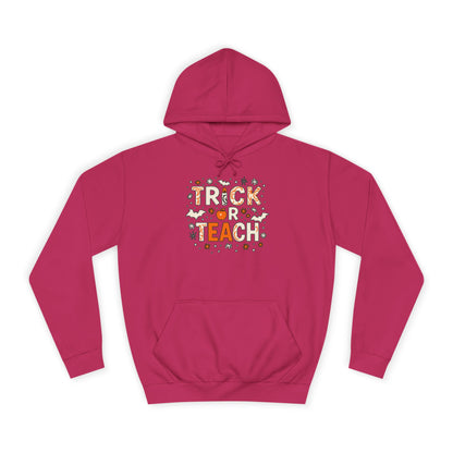 Trick or Teach College Hoodie