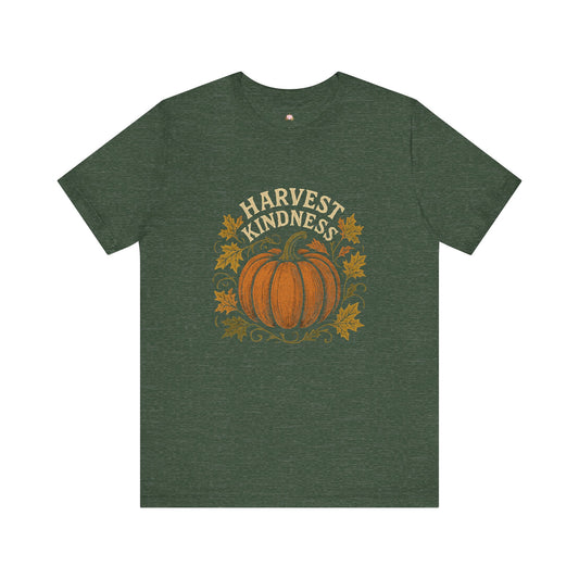 Harvest Kindness Tee - Unisex Jersey Short Sleeve Tee, Fall Fashion, Autumn Apparel, Thanksgiving Shirt, Gift for Friends, Cozy Casual Wear