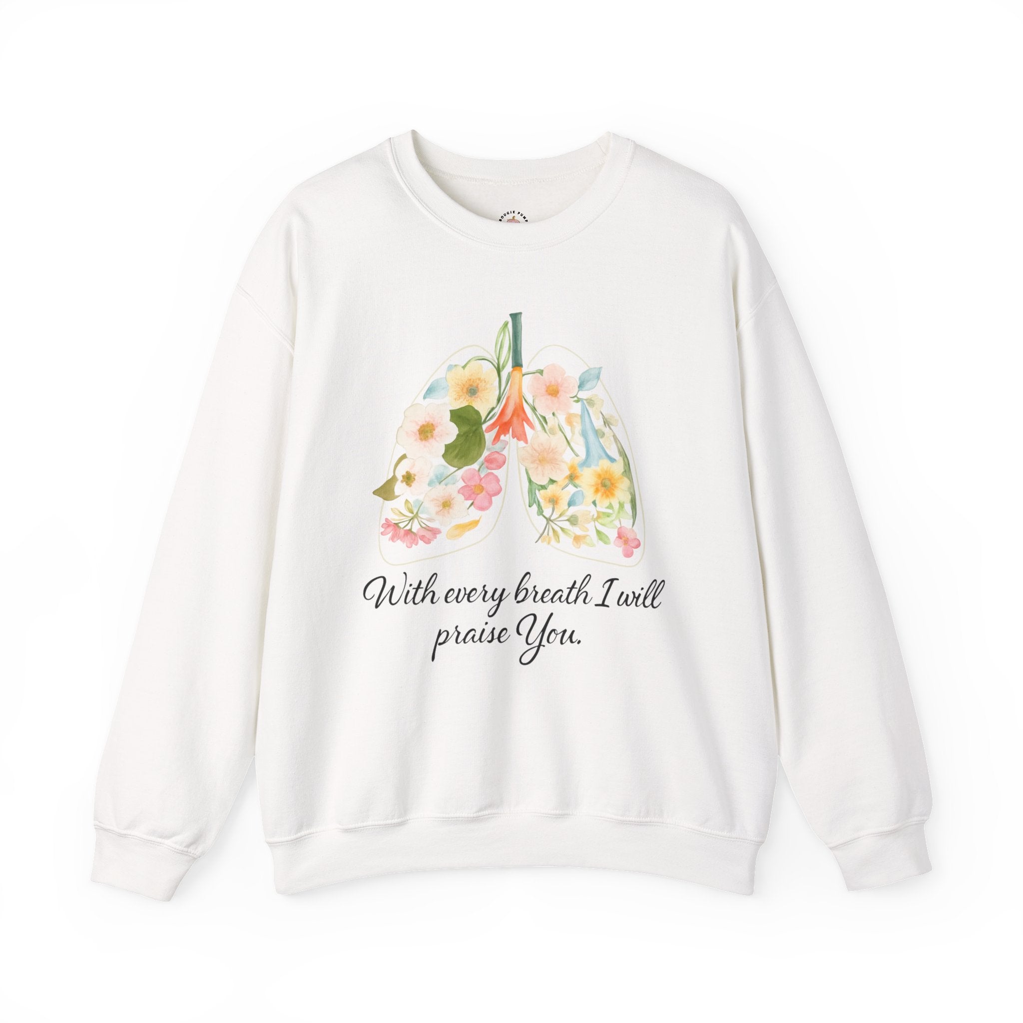 Yahweh Crewneck Sweatshirt — "With Every Breath I Will Praise You" Inspirational Pullover