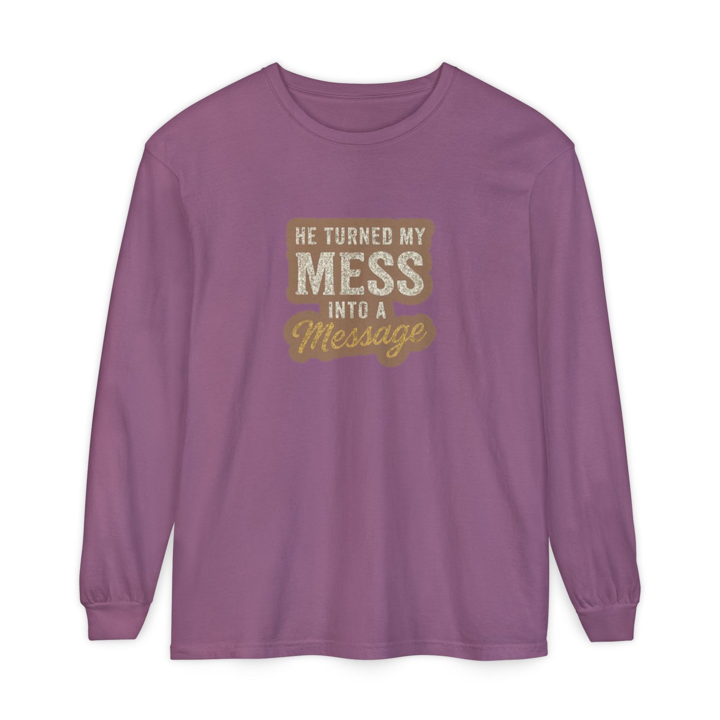 He Turned My Mess Into My Message Sweatshirt | Faith & Grace Christian Shirt – Bougie Pumpkin Boutique - The Bougie Pumpkin Boutique