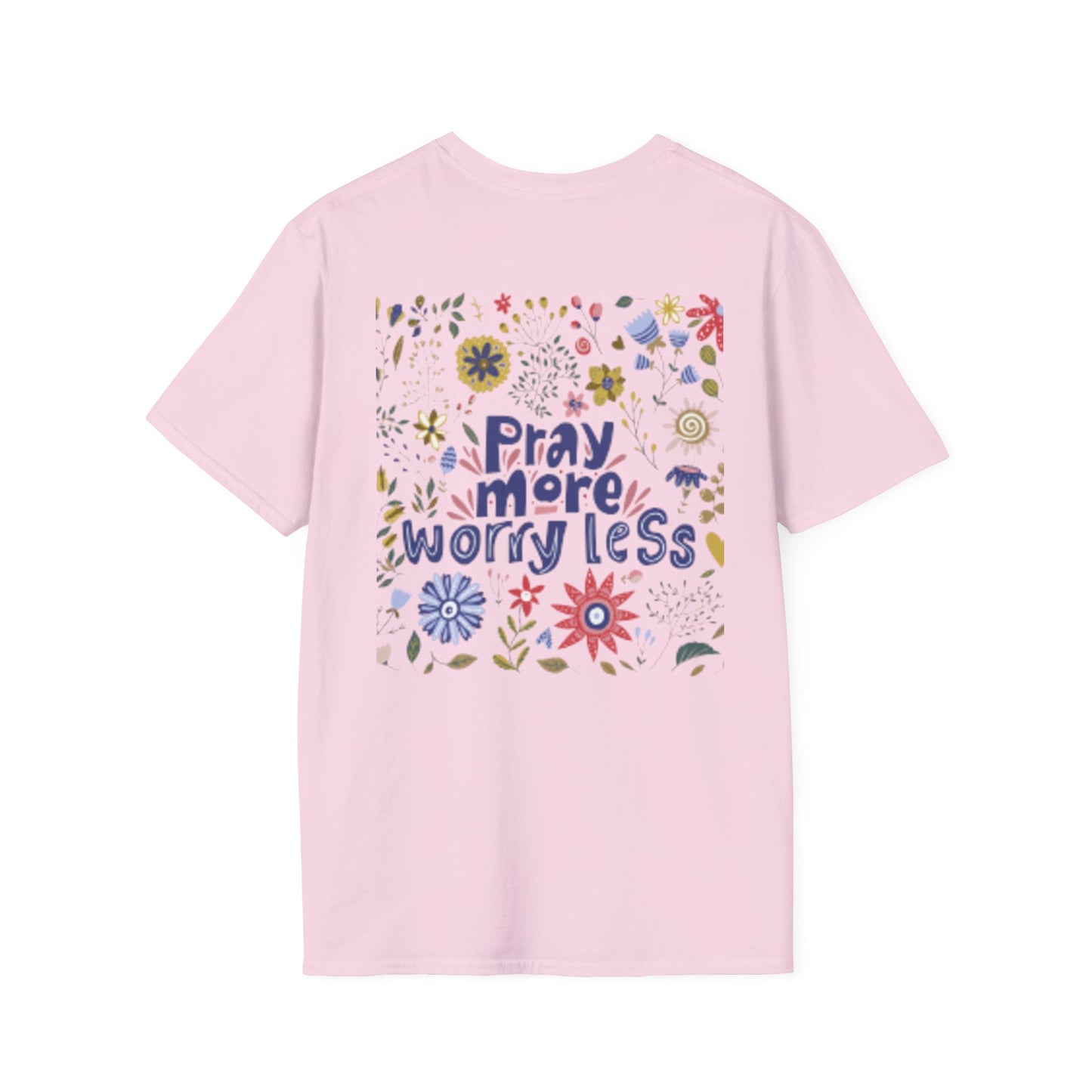 Pray More Worry Less Christian T-Shirt