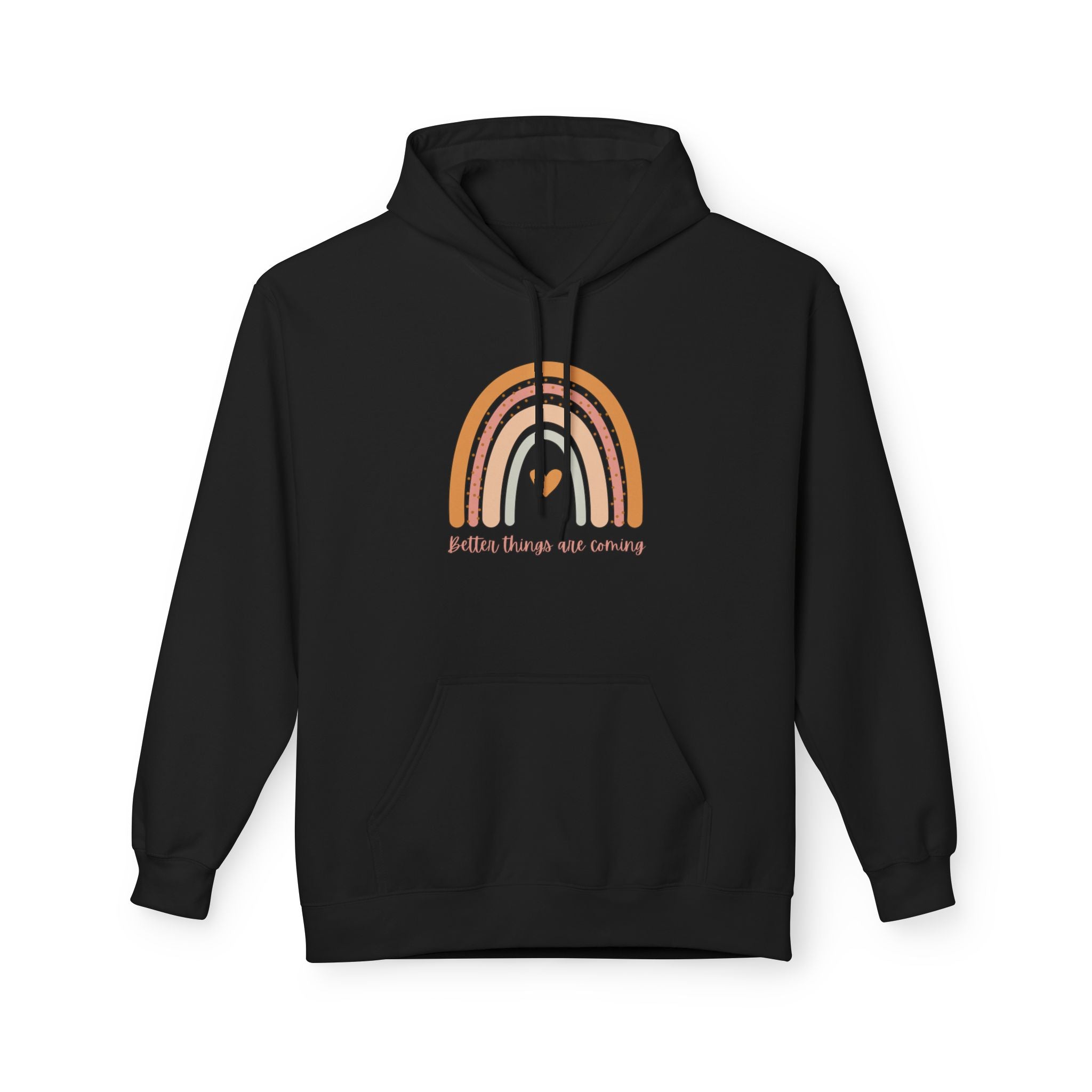 Hug in a Hoodie Rainbow Graphic Hoodie — 'Better Things Are Coming' Comfort Pullover