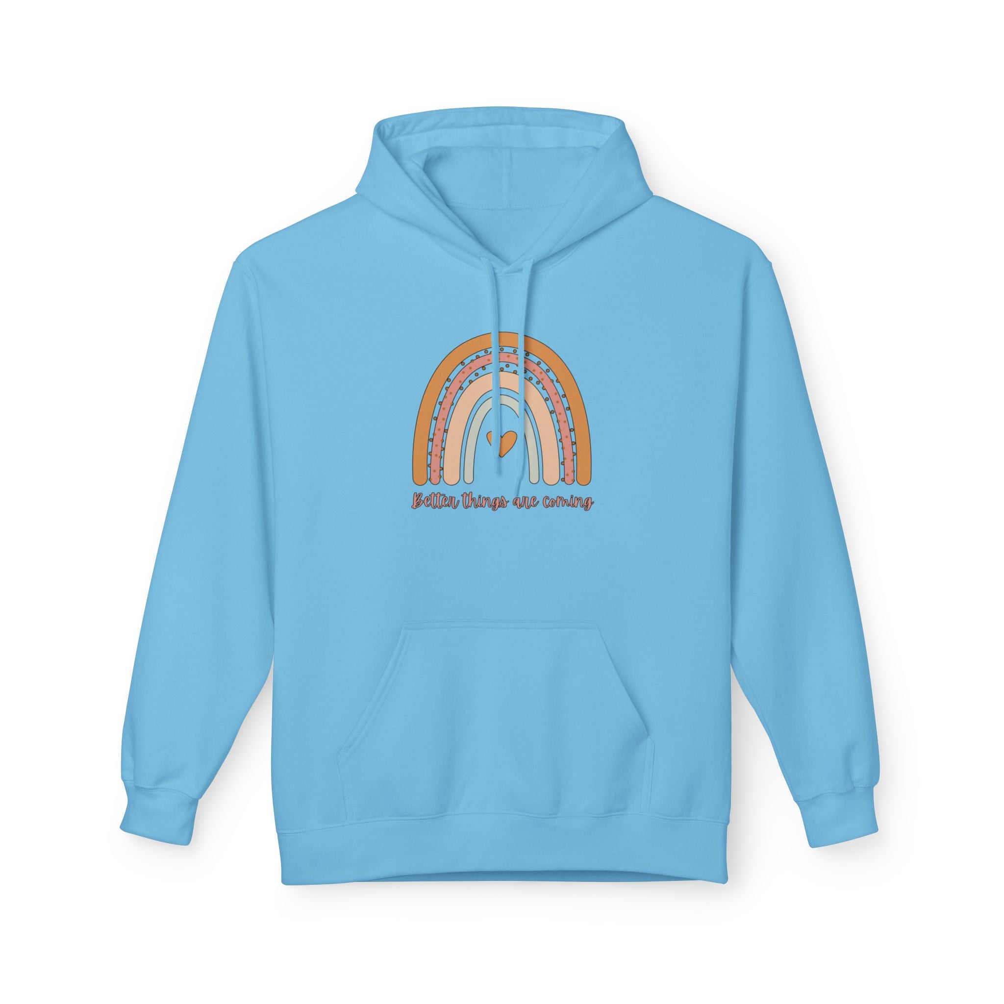 Hug in a Hoodie Rainbow Graphic Hoodie — 'Better Things Are Coming' Comfort Pullover