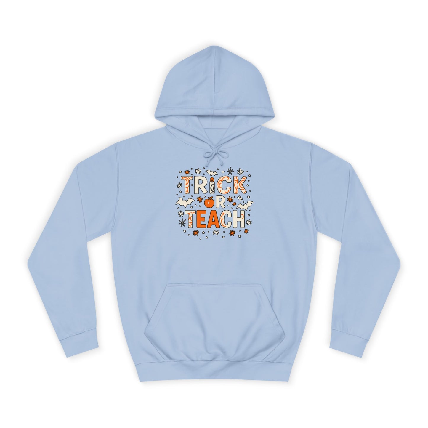 Trick or Teach College Hoodie