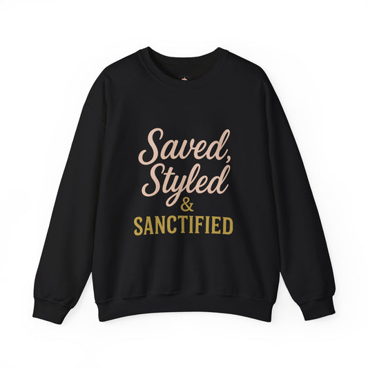 Saved, Styled & Sanctified Crewneck Sweatshirt | Faith-Inspired Apparel, Cozy Wear, Gift for Her, Christian Sweatshirt, Religious Fashion - The Bougie Pumpkin Boutique