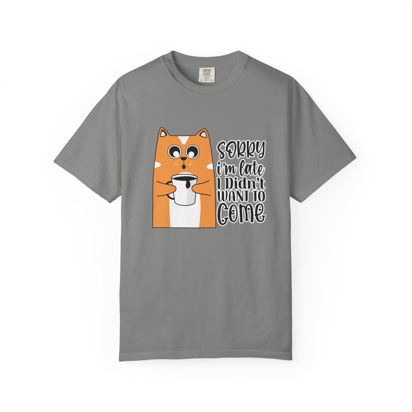 Funny Cat Unisex T-shirt - Sorry I am late