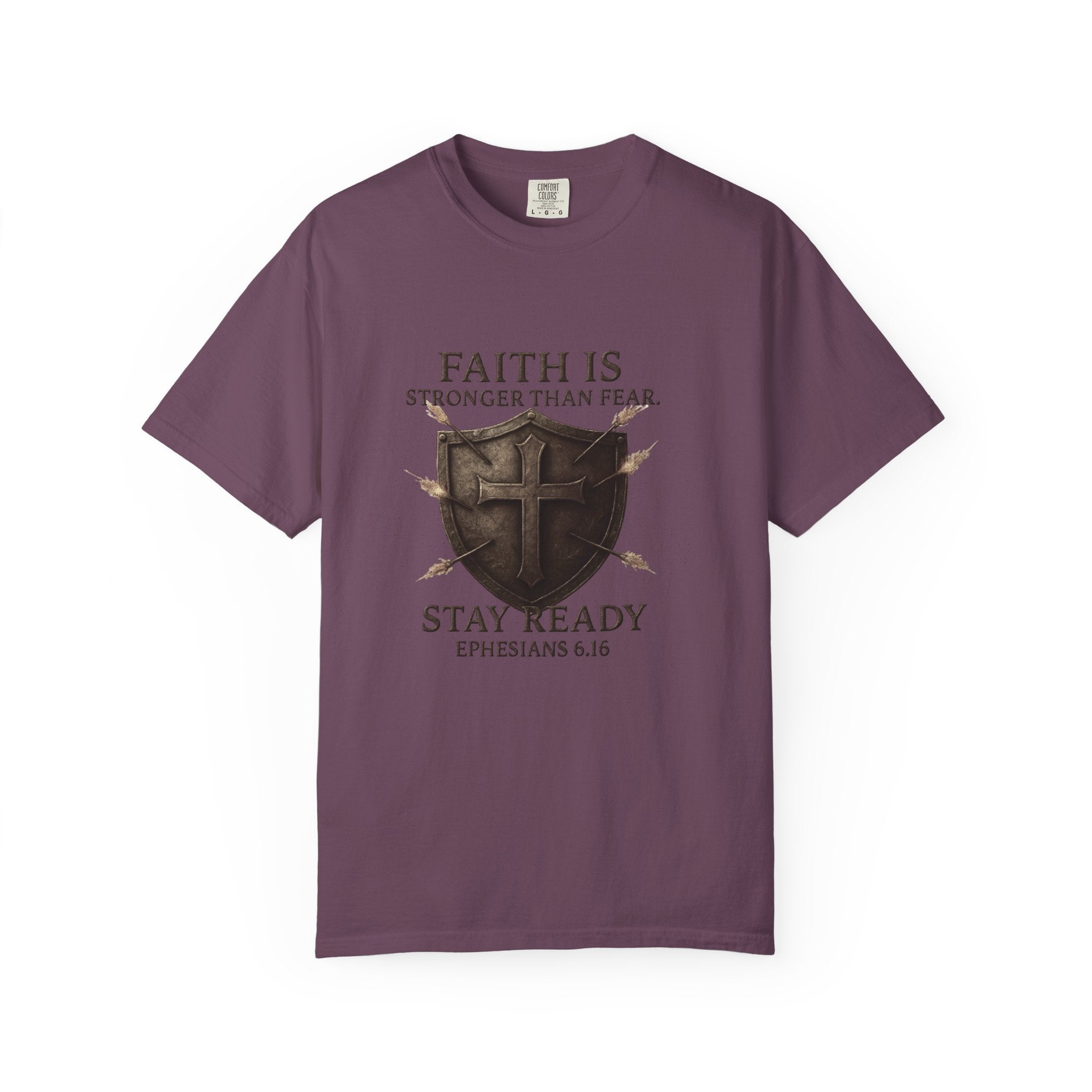 Faith Is Stronger Than Fear Shield T-Shirt — Stay Ready (Ephesians 6:16)