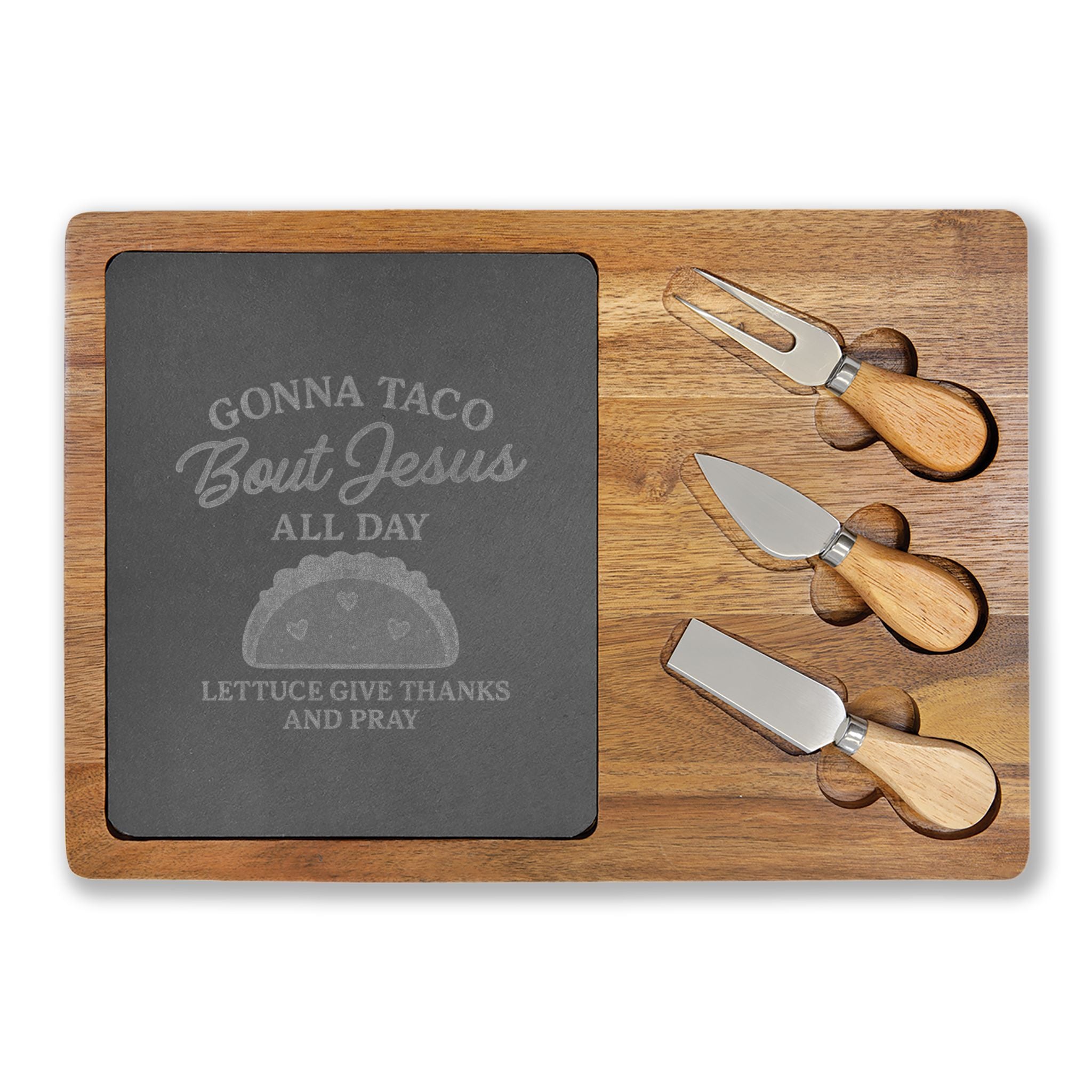 Engraved Charcuterie Board – Gonna Taco Bout Jesus All Day | Christian Kitchen Gift – The Bougie Pumpkin Boutique - The Bougie Pumpkin Boutique