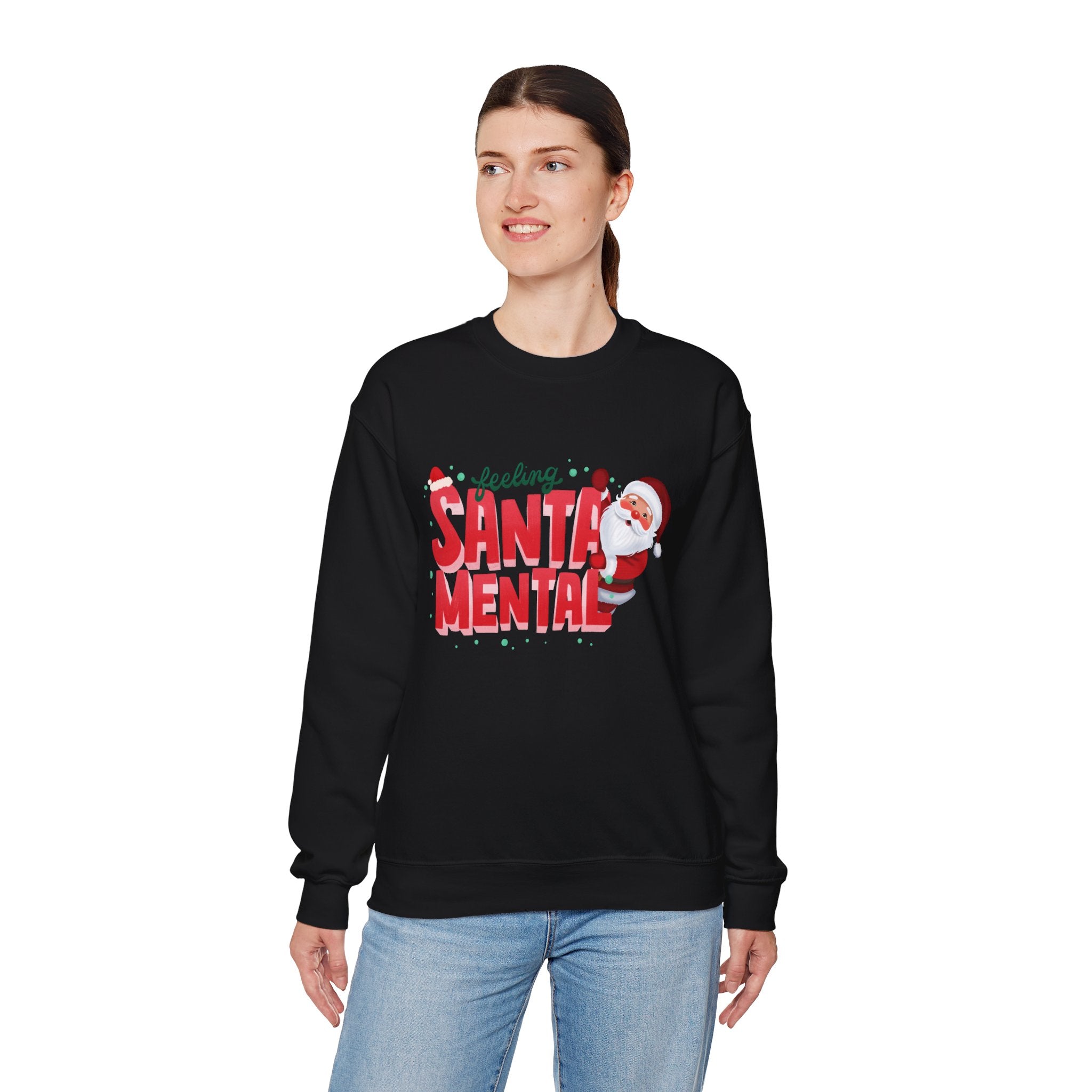 Feeling Santa Mental Sweatshirt — Funny Christmas Santa Crewneck