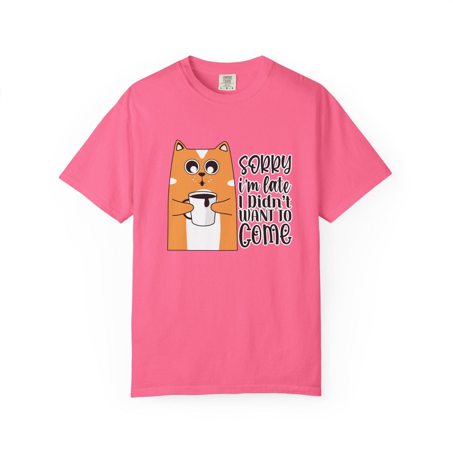 Funny Cat Unisex T-shirt - Sorry I am late