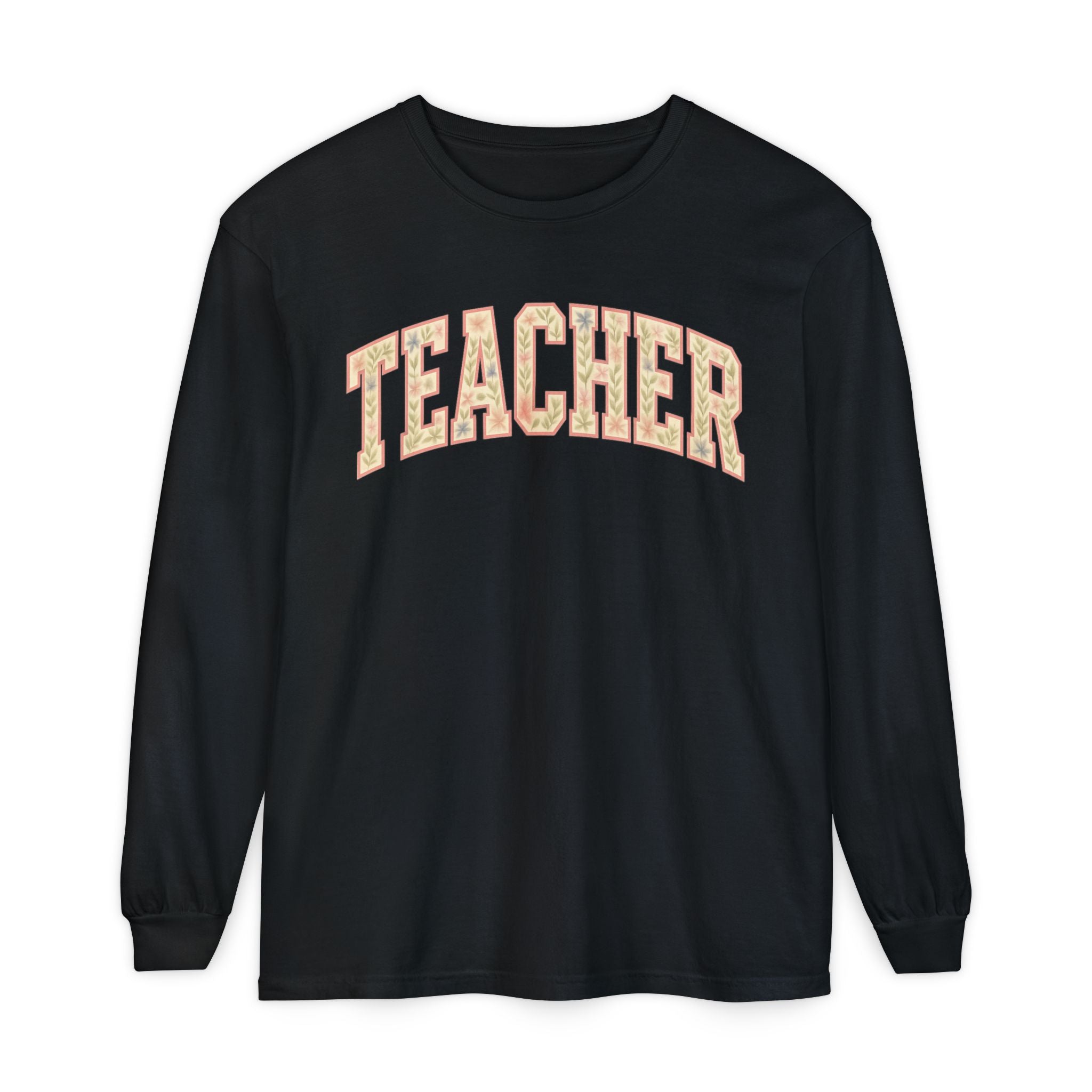 Teacher Appreciation Long Sleeve T-Shirt | Gift for Educators | Unisex Casualwear | Back to School | Holiday Gift