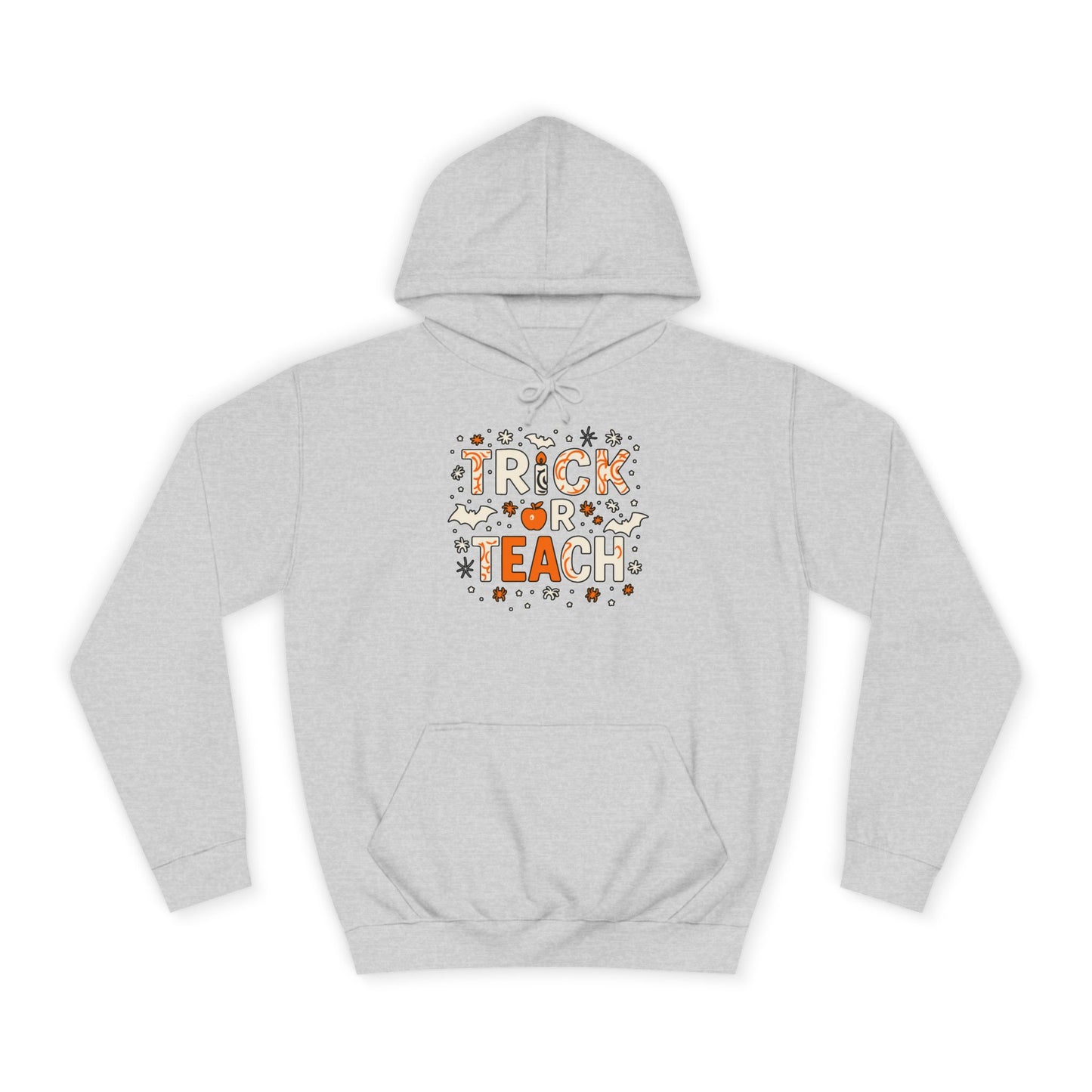 Trick or Teach College Hoodie