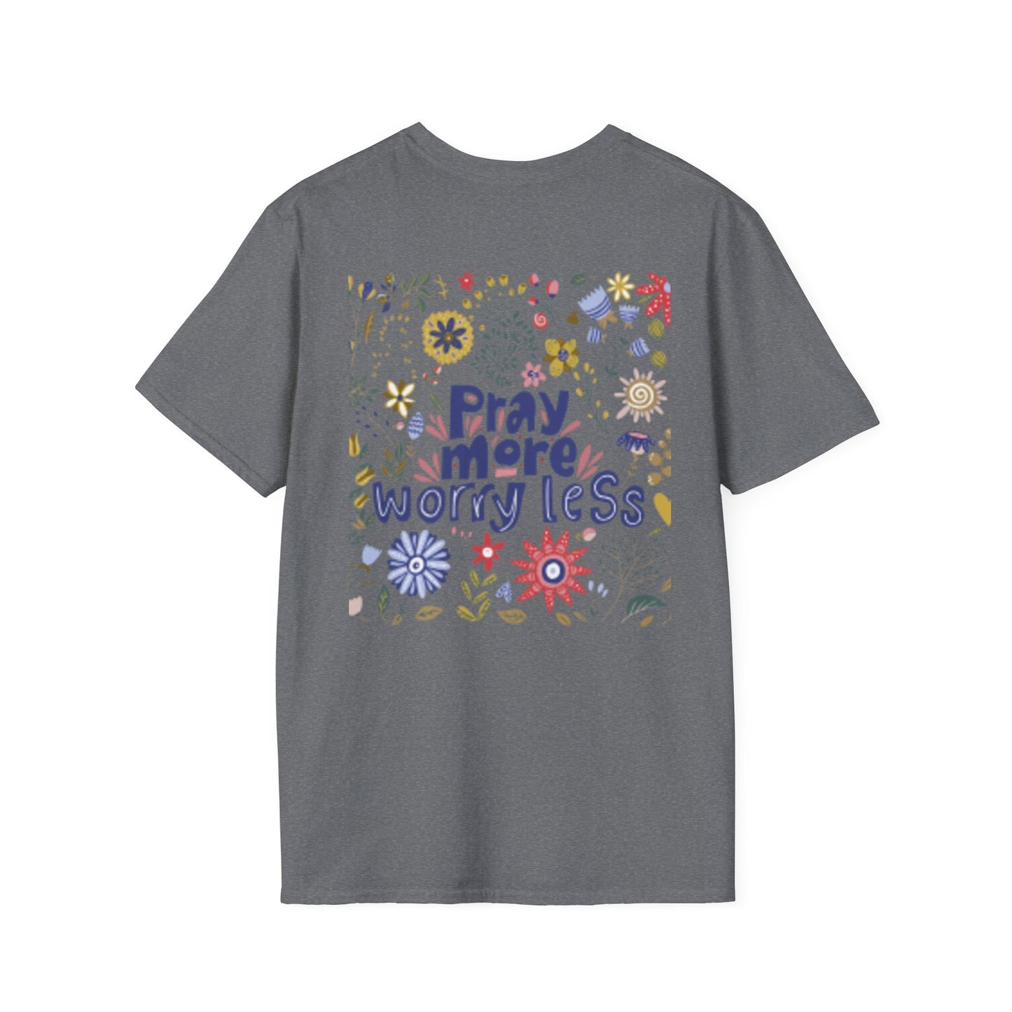 Pray More Worry Less Christian T-Shirt