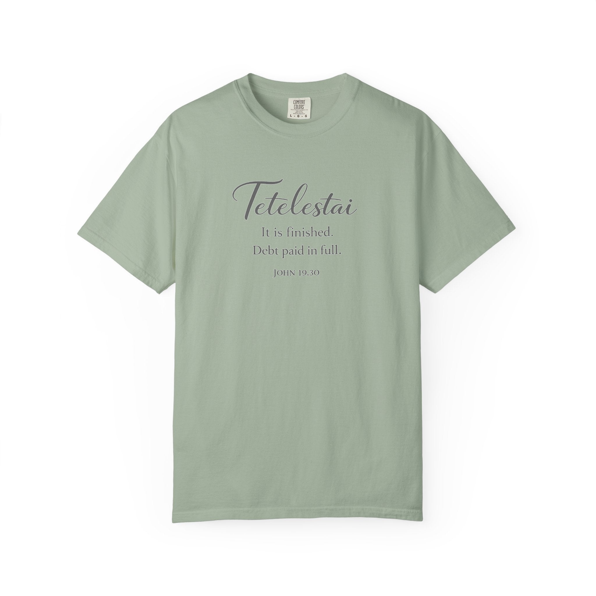 Tetelestai "It Is Finished" Christian T-Shirt