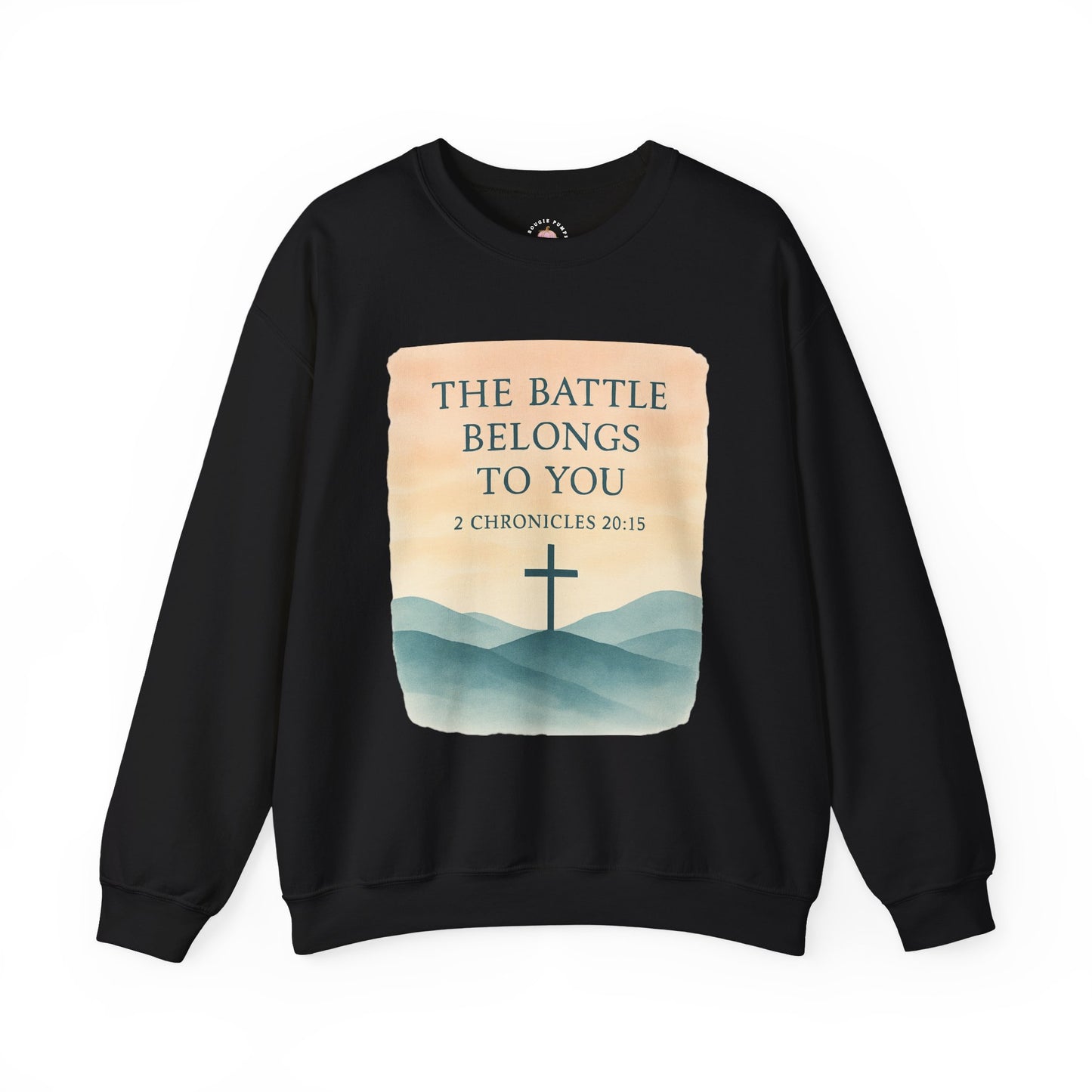 The Battle Belongs to You Sweatshirt | Christian Faith Hoodie | 2 Chronicles 20:15 – The Bougie Pumpkin Boutique - The Bougie Pumpkin Boutique
