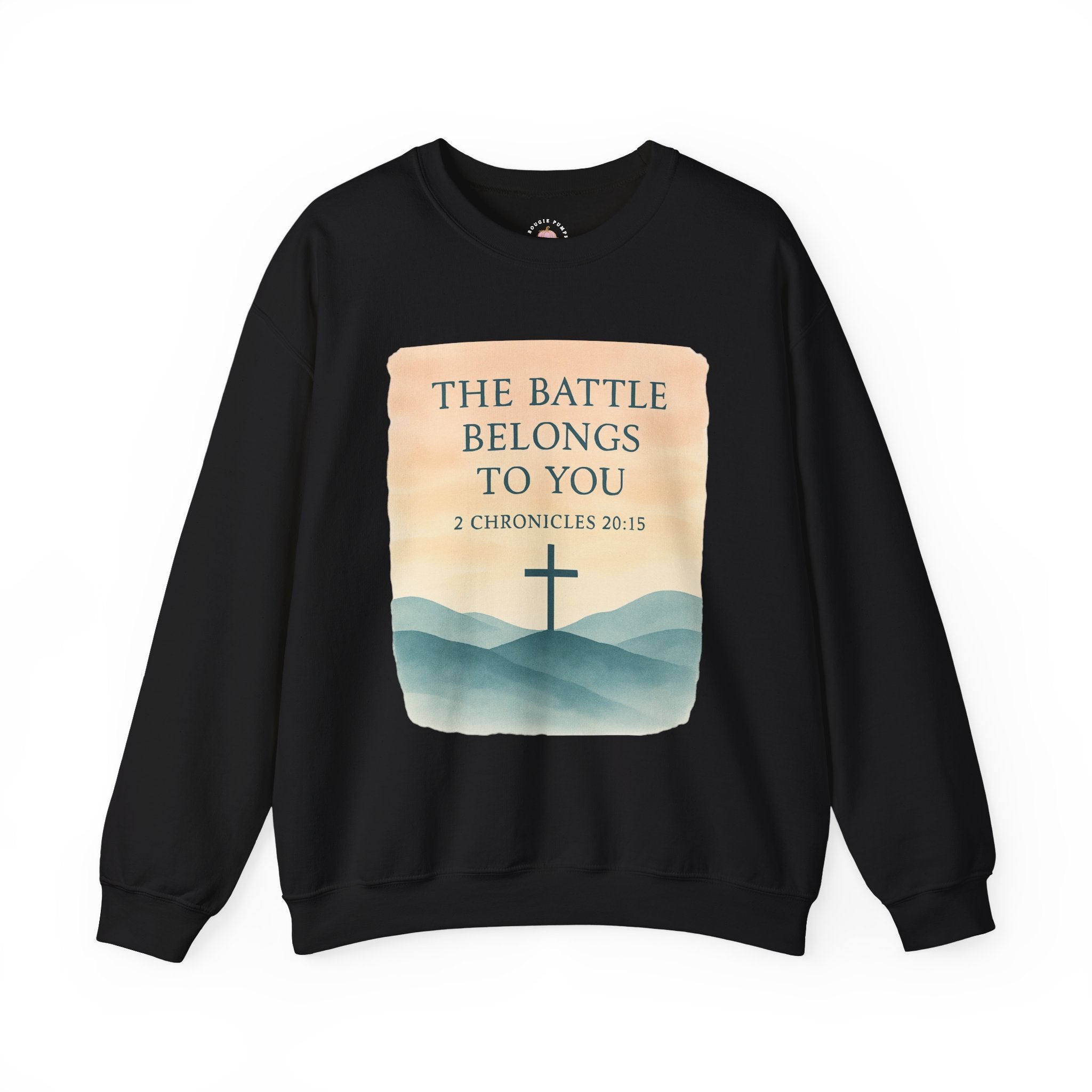 The Battle Belongs to You Sweatshirt | Christian Faith Hoodie | 2 Chronicles 20:15 – The Bougie Pumpkin Boutique