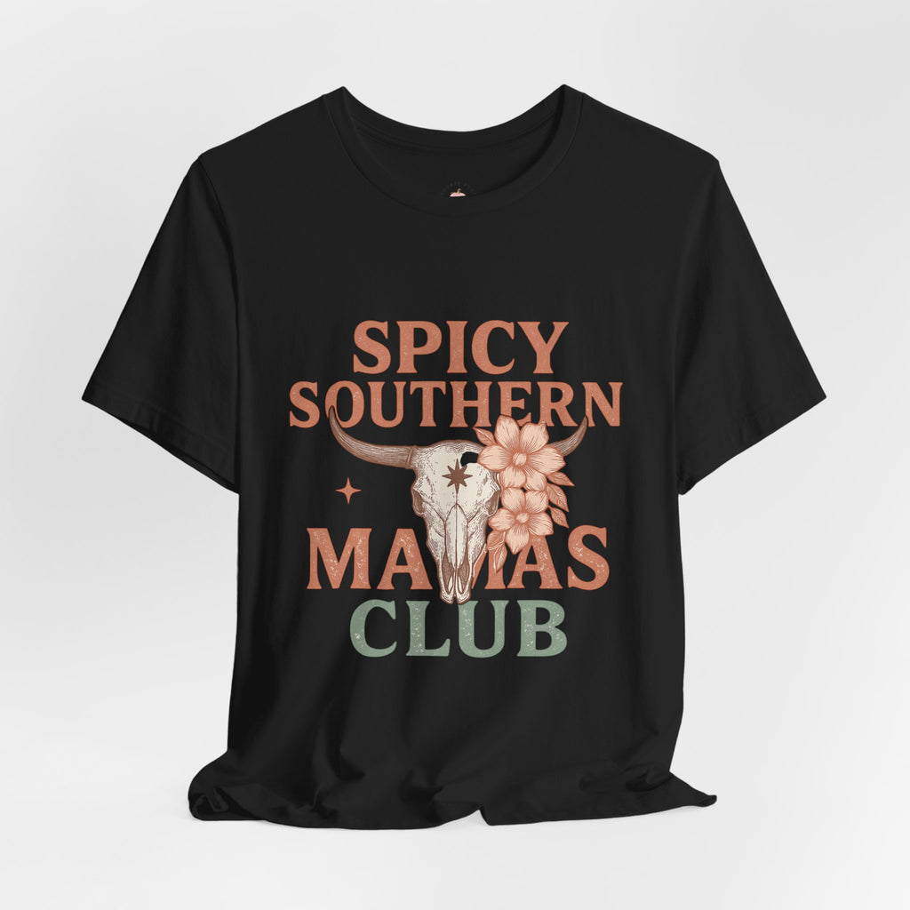Spicy Southern Mamas Club Tee | Western Graphic Shirt for Faith-Filled Women – The Bougie Pumpkin Boutique