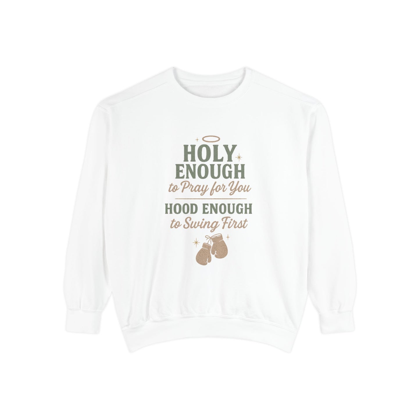 Sweatshirt - Holy, But Hood Unisex Garment-Dyed Pullover - The Bougie Pumpkin Boutique