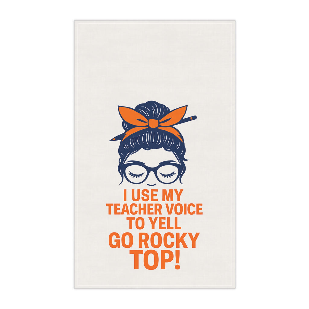 I Use My Teacher Voice to Yell Go Rocky Top Tea Towel | Tennessee Teacher Gift – The Bougie Pumpkin Boutique
