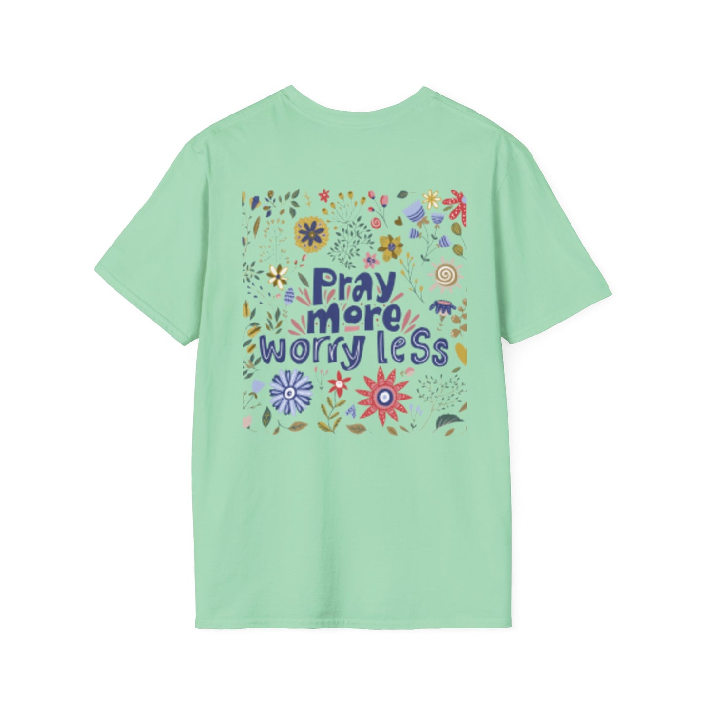 Pray More Worry Less Christian T-Shirt