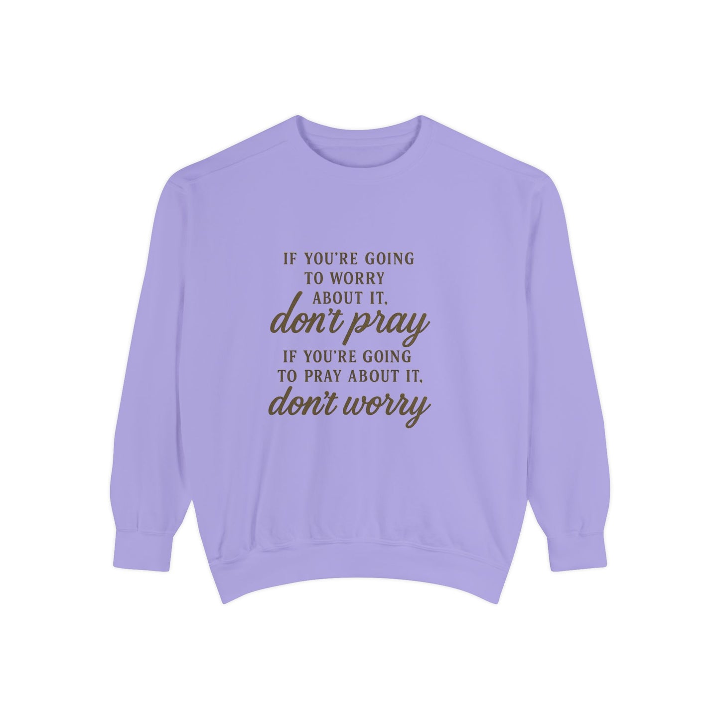 Pray Don’t Worry Sweatshirt | Faith Over Fear Christian Crewneck – Bougie Pumpkin Boutique - The Bougie Pumpkin Boutique
