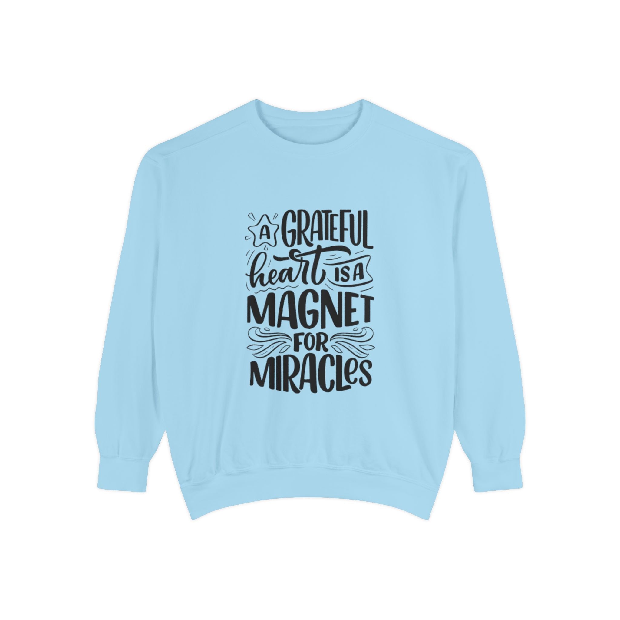A Grateful Heart Is a Magnet for Miracles Sweatshirt | Inspirational Christian Crewneck | Faith & Gratitude Apparel – Bougie Pumpkin Boutique