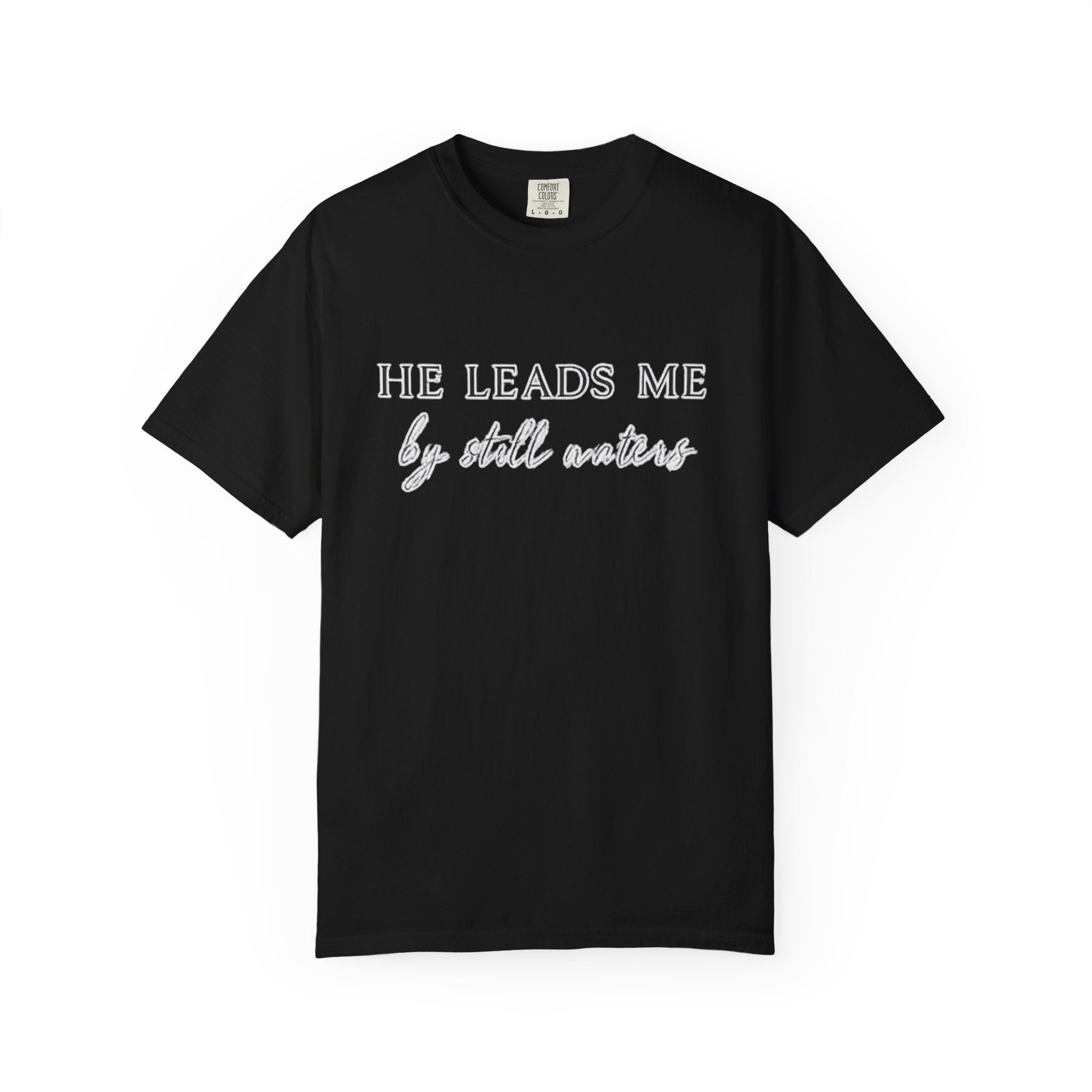 Christian T-Shirt "He Leads Me" — Inspirational Faith Tee